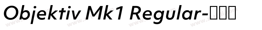 Objektiv Mk1 Regular字体转换